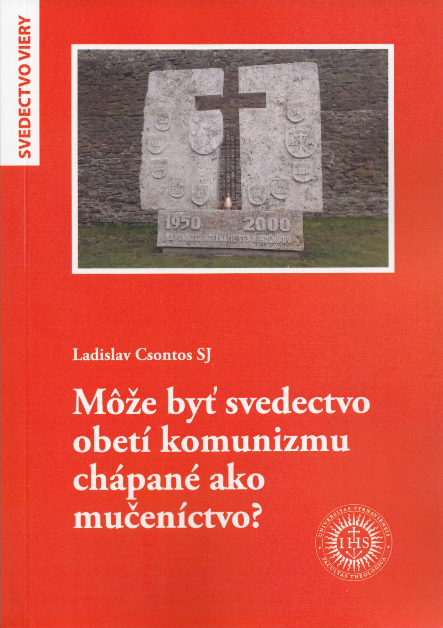 Ladislav, Csontos, kniha, mucenici, komunizmus, titulka