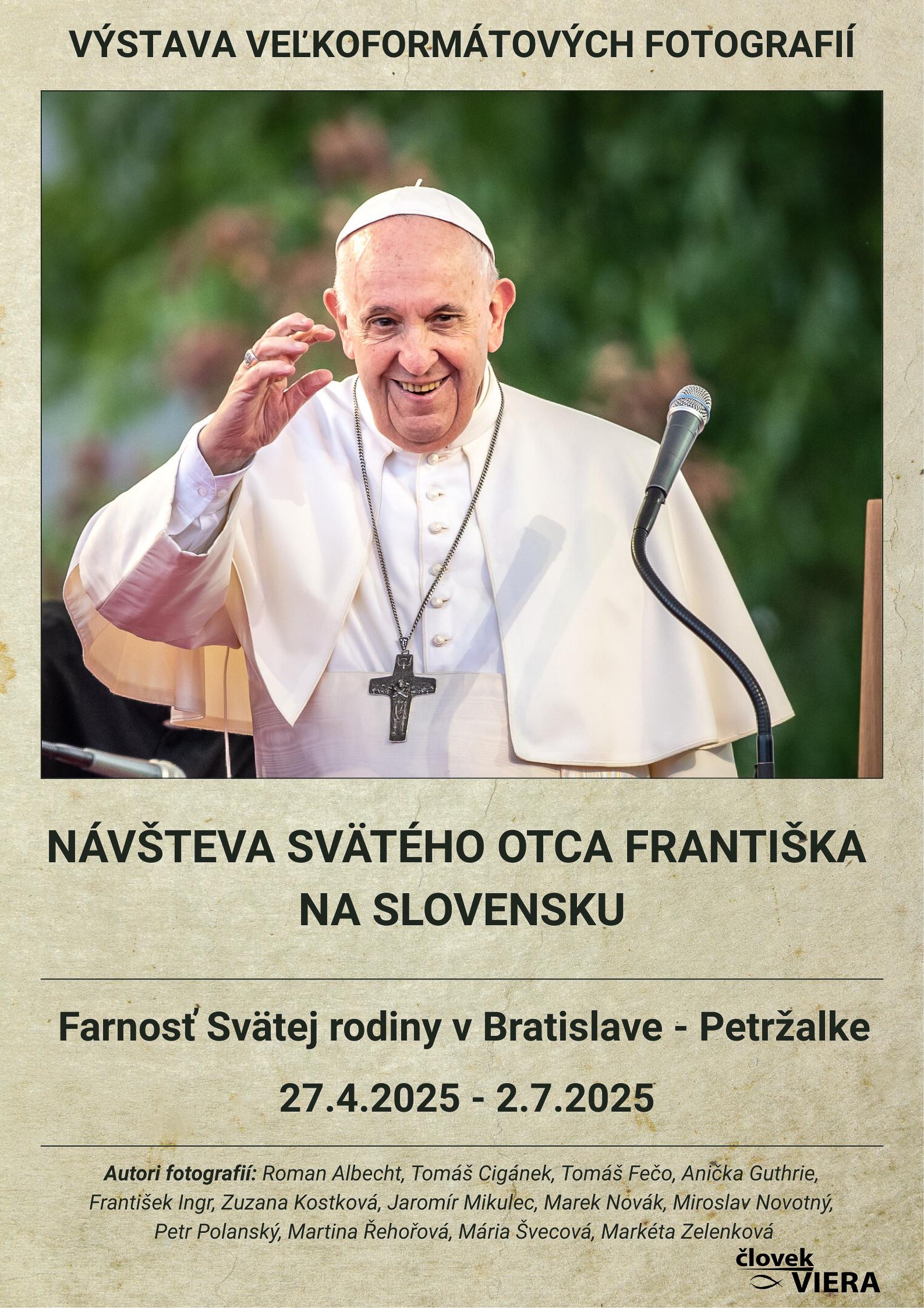 Bratislava, navsteva, Frantisek, vystava, plagat